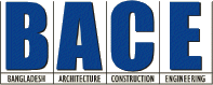 BACE EXPO DHAKA 2012, Bangladesh Architectural, Engineering, Construction Technology Expo