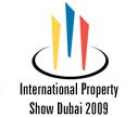 INTERNATIONAL PROPERTY SHOW DUBAI 2013, International Property Exhibition