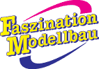 FASZINATION MODELLBAU