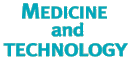 MEDICINE AND TECHNOLOGY & DENTAL