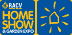 RACV HOME SHOW AND GARDEN EXPO