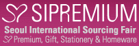 SIPREMIUM 2013, Seoul International Sourcing Fair. Premium, Gift, Stationery & Homeware